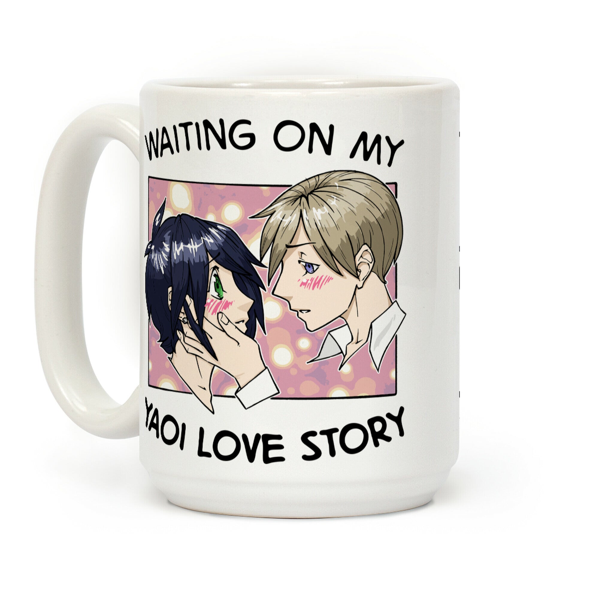 Waiting On My Yaoi Love Story Coffee Mug